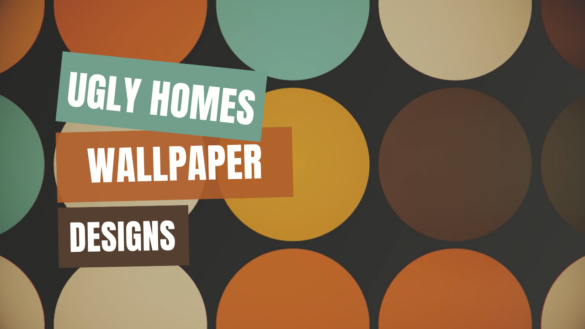 Ugly and Tacky Wallpaper Designs